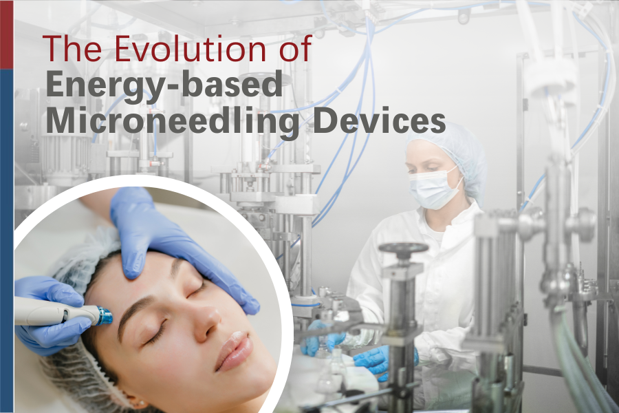 The Evolution of Energy-Based Microneedling Devices